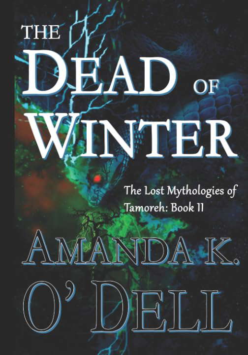 The Dead of Winter (The Lost Mythologies of Tamoreh) poster