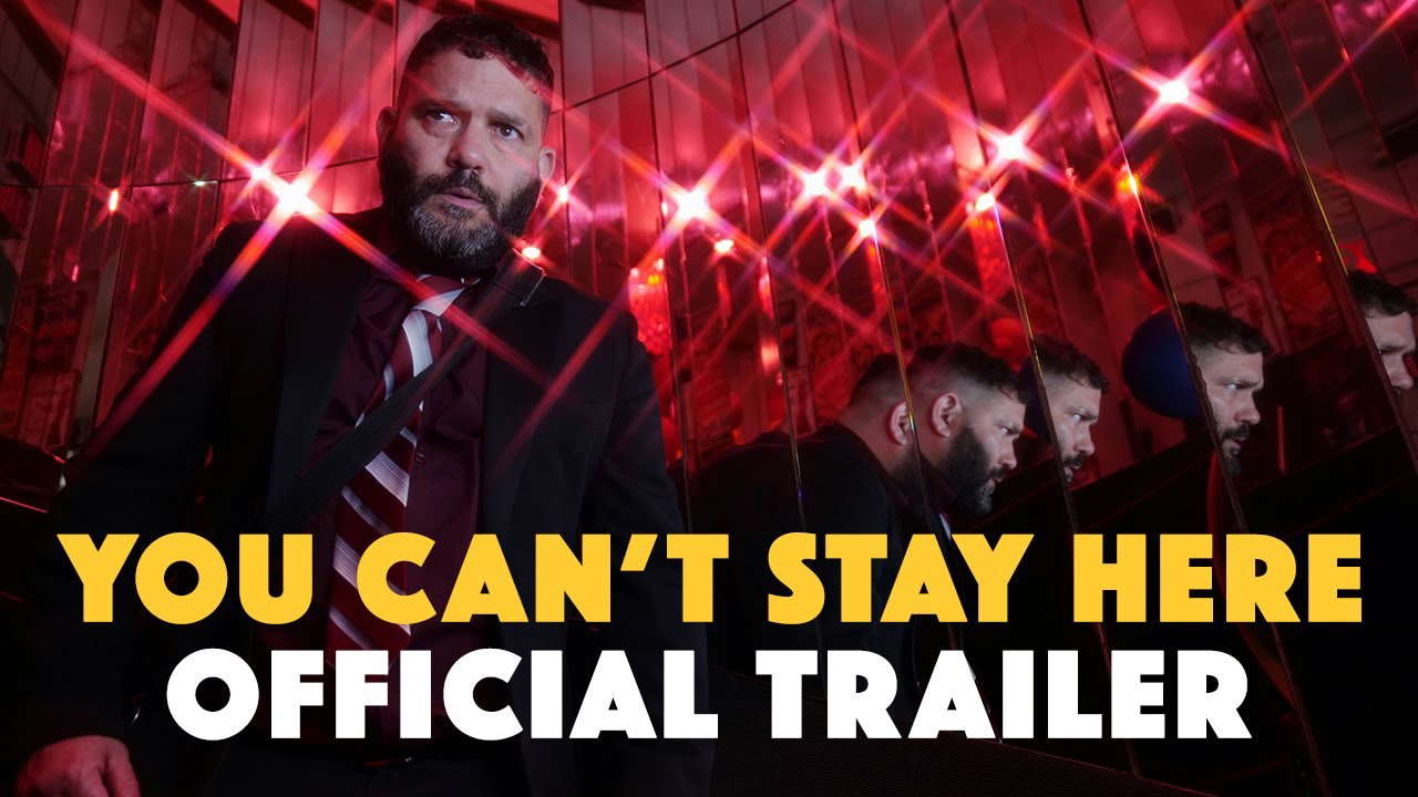 YOU CAN'T STAY HERE official trailer.