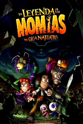 The Legend of the Guanajuato Mummies poster