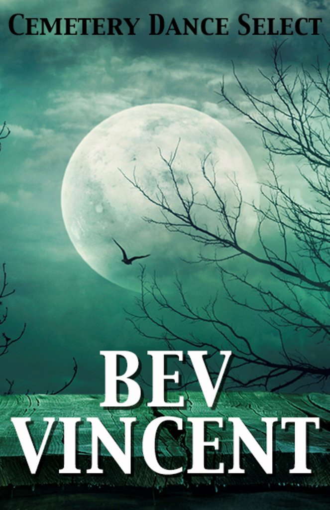 Cemetery Dance Select: Bev Vincent poster