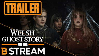 Welsh Ghost Story | Official Movie Trailer | The B Stream | UK Ghost Film poster