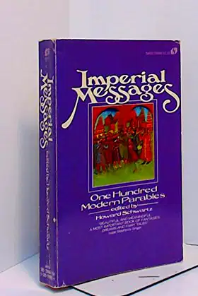 Imperial messages: One hundred modern parables (A Bard book) poster