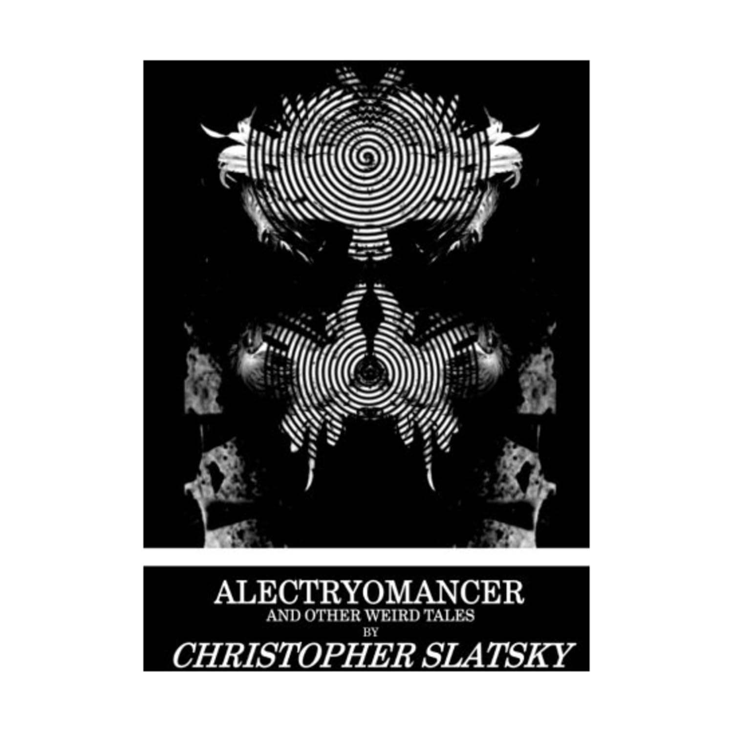 Alectryomancer and Other Weird Tales poster
