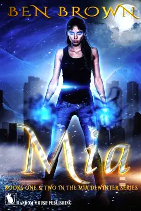Mia: BOOKS ONE & TWO IN THE MIA DEWINTER SERIES poster