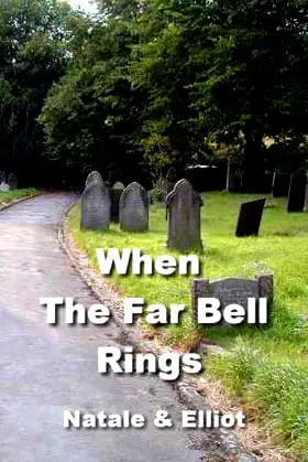 When The Far Bell Rings poster