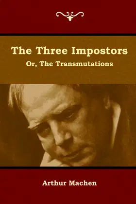 The Three Impostors; or, The Transmutations poster