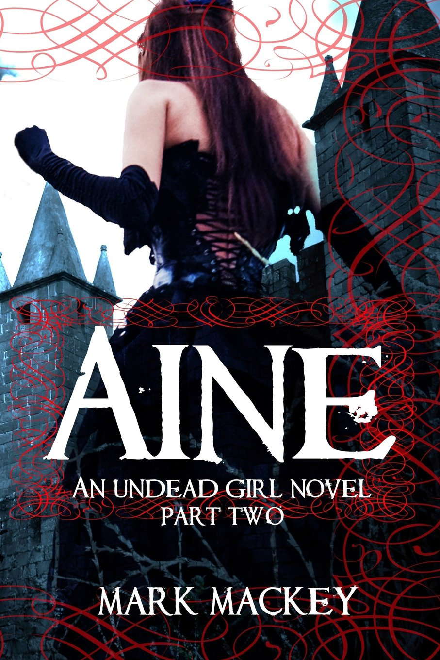 Aine: an undead girl novel part two poster