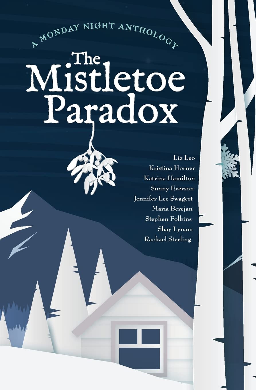 The Mistletoe Paradox: A Monday Night Anthology poster