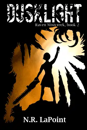 Dusklight: Raven Mistcreek, Book 2 poster