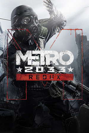 Metro 2033 Redux poster