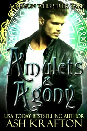 Amulets & Agony: A Tale of the Demon Whisperer Urban Fantasy Series poster
