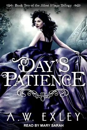 Day's Patience Lib/E (Silent Wings Series Lib/E) poster