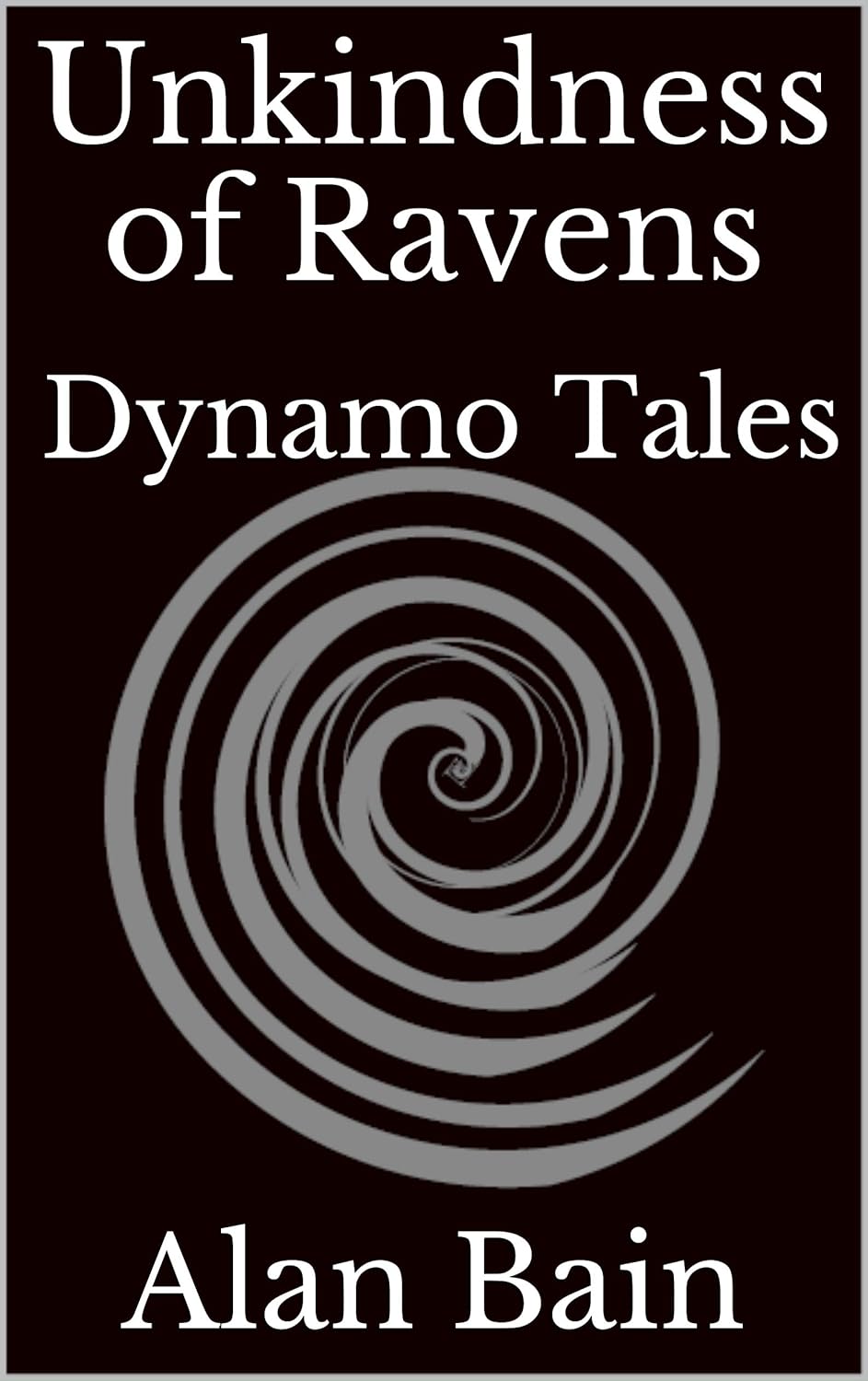 Unkindness of Ravens: Dynamo Tales poster