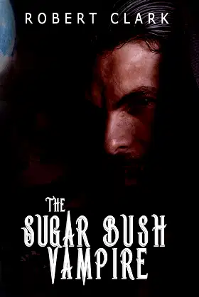 The Sugar Bush Vampire poster