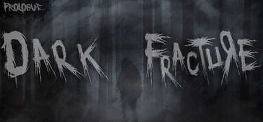 Dark Fracture: Prologue capsule