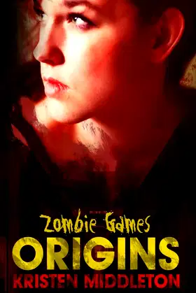 Zombie Games (Origins) poster