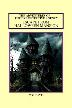 The Adventures of The DRB Detective Agency Escape From Halloween Mansion poster