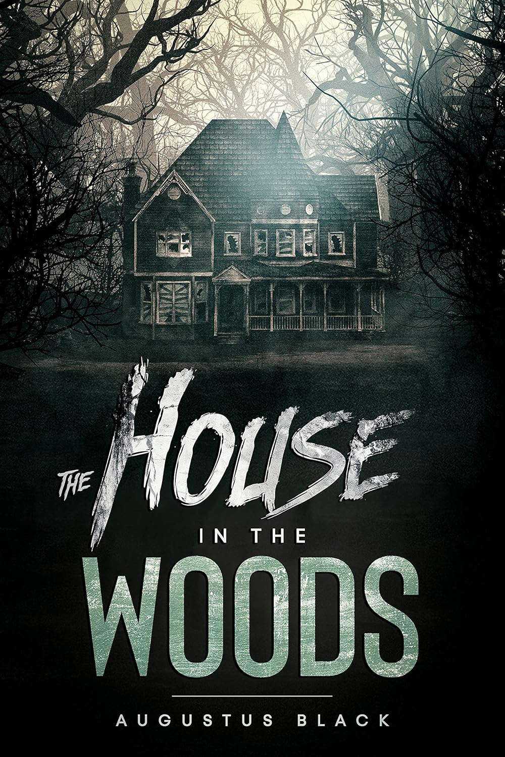 The House in the Woods (Ghost Town Book 4) poster