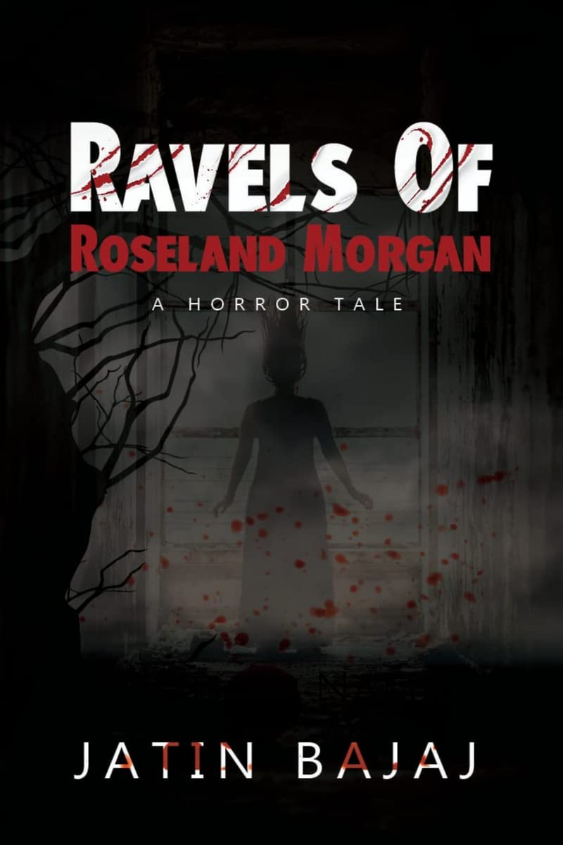 Ravels Of Roseland Morgan : A Horror Tale poster