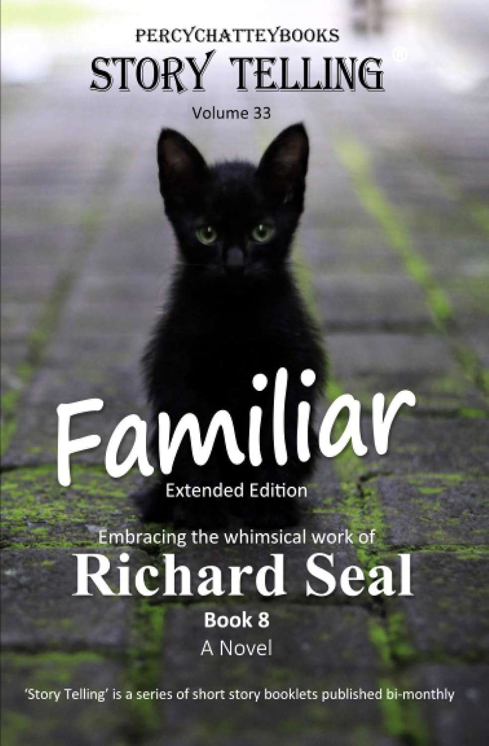 'Familiar': Story Telling Thirty Three (Richard Seal) poster