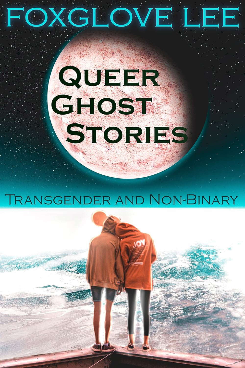 Transgender and Non-binary Queer Ghost Stories poster