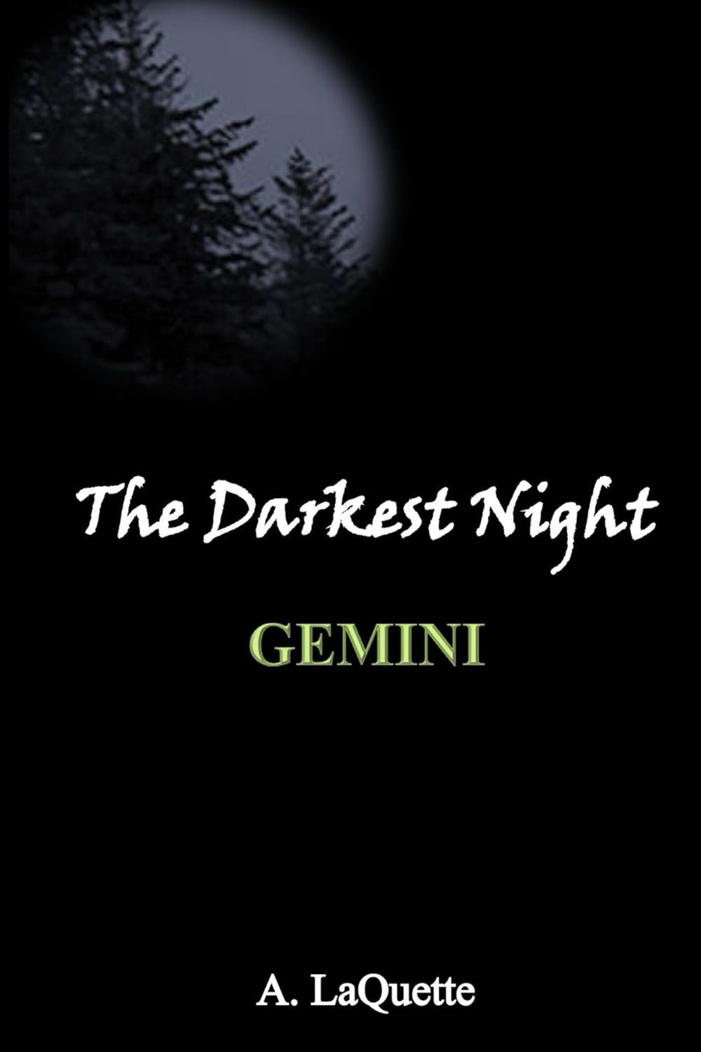 The Darkest Night - "Gemini" poster