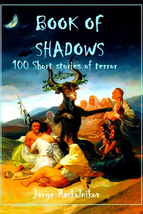 Book of Shadows: 100 Short stories of terror poster