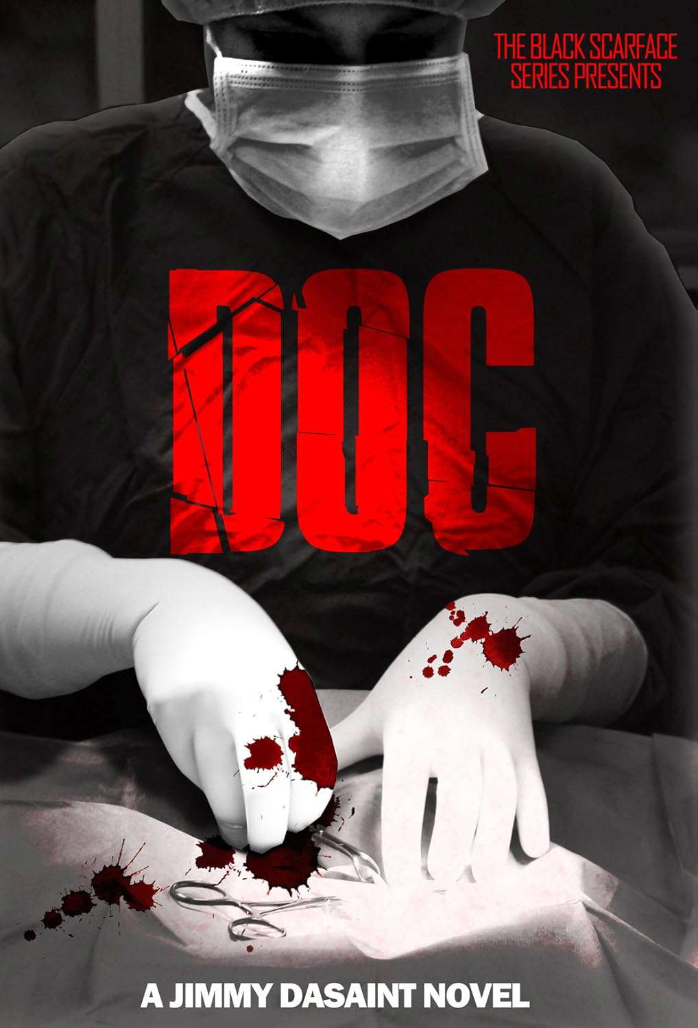 Black Scarface Series Presents "DOC": "DOC" poster
