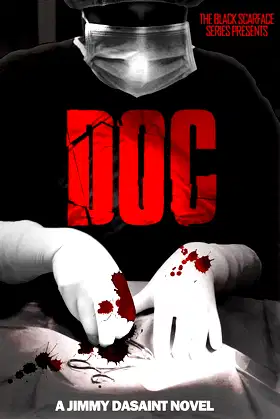 Black Scarface Series Presents "DOC": "DOC" poster