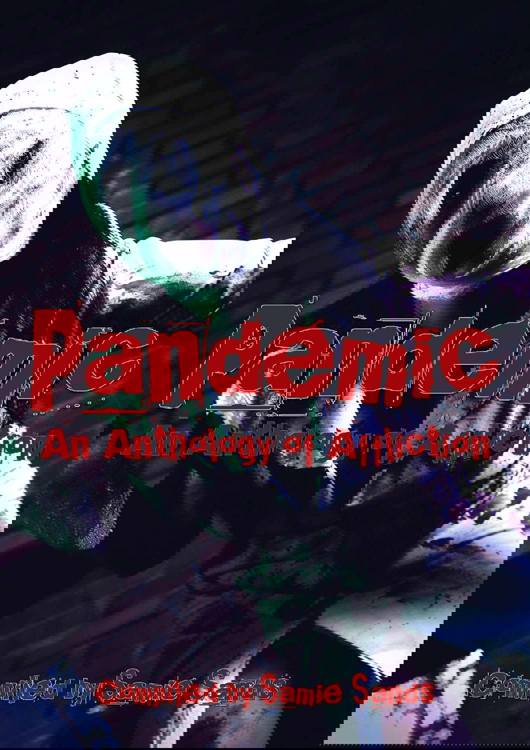 Pandemic: An Anthology of Affliction poster