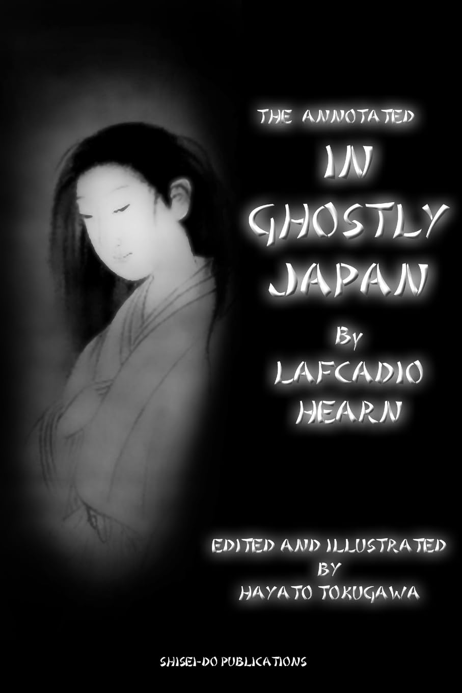 The Annotated In Ghostly Japan By Lafcadio Hearn (Lafcadio Hearn's Japan) poster