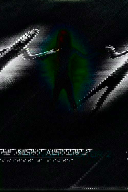 The Night Visitor 2: Heather's Story poster