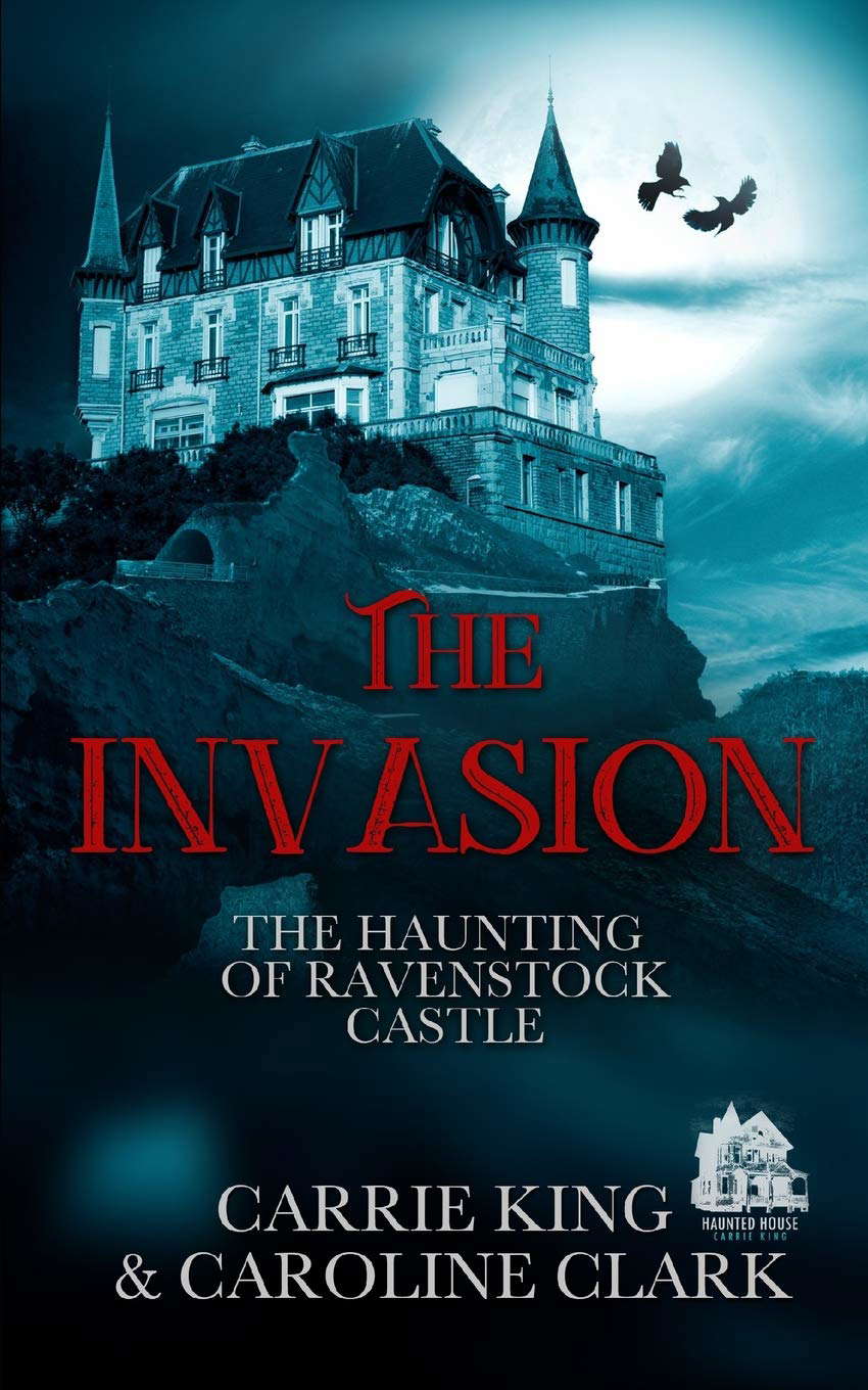 The Invasion (The Haunting of Ravenstock Castle) poster