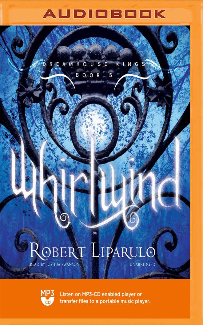 Whirlwind (The Dreamhouse Kings Series) poster