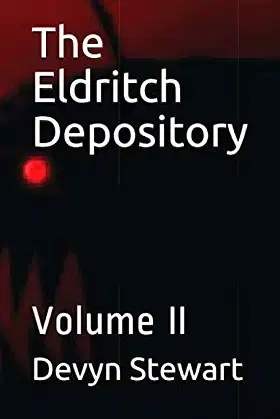 The Eldritch Depository: Volume II poster