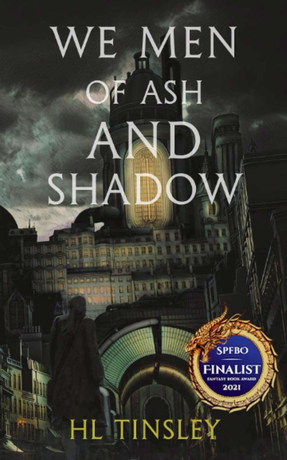 We Men of Ash and Shadow poster