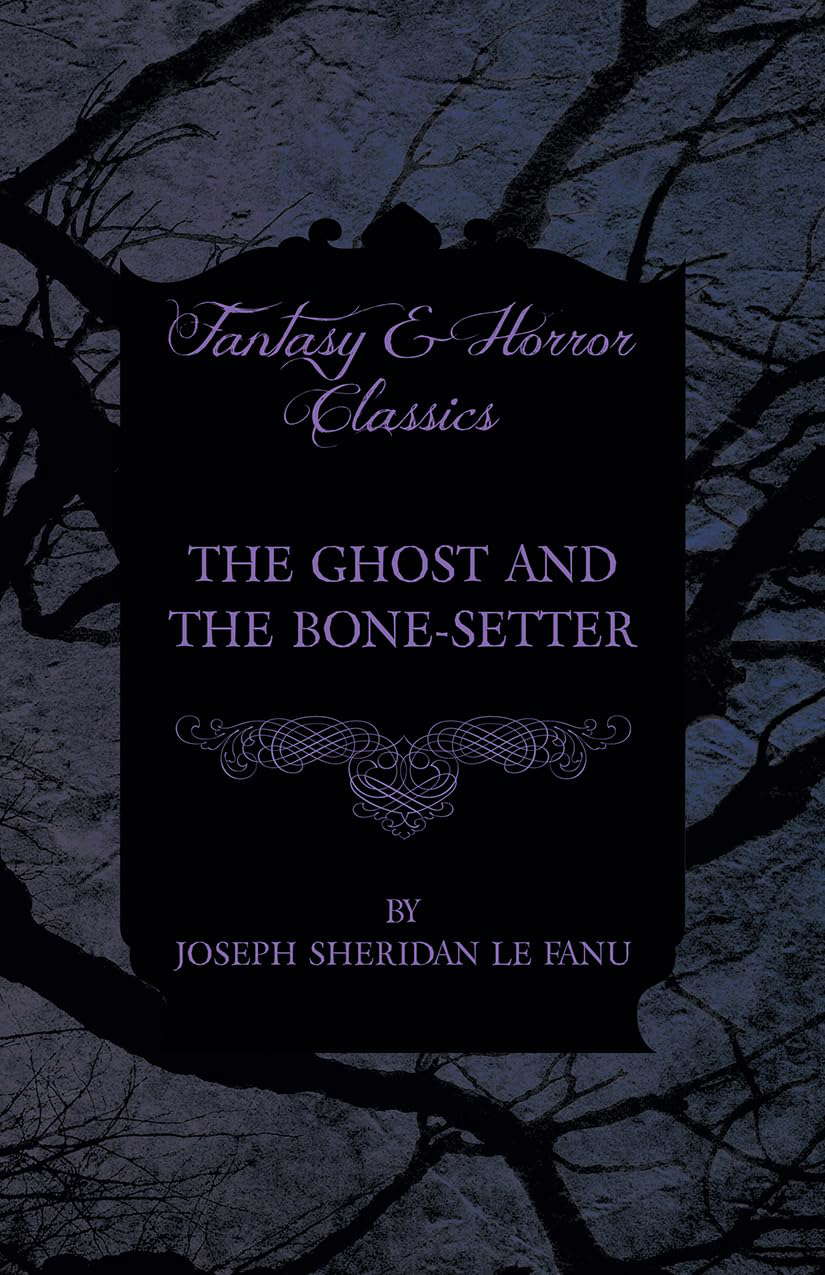 The Ghost and the Bone-Setter poster