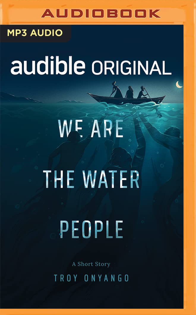 We Are the Water People: A Short Story (Audible Original Stories) poster