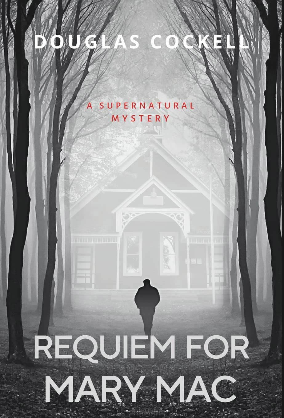 Requiem For Mary Mac: A Supernatural Mystery poster