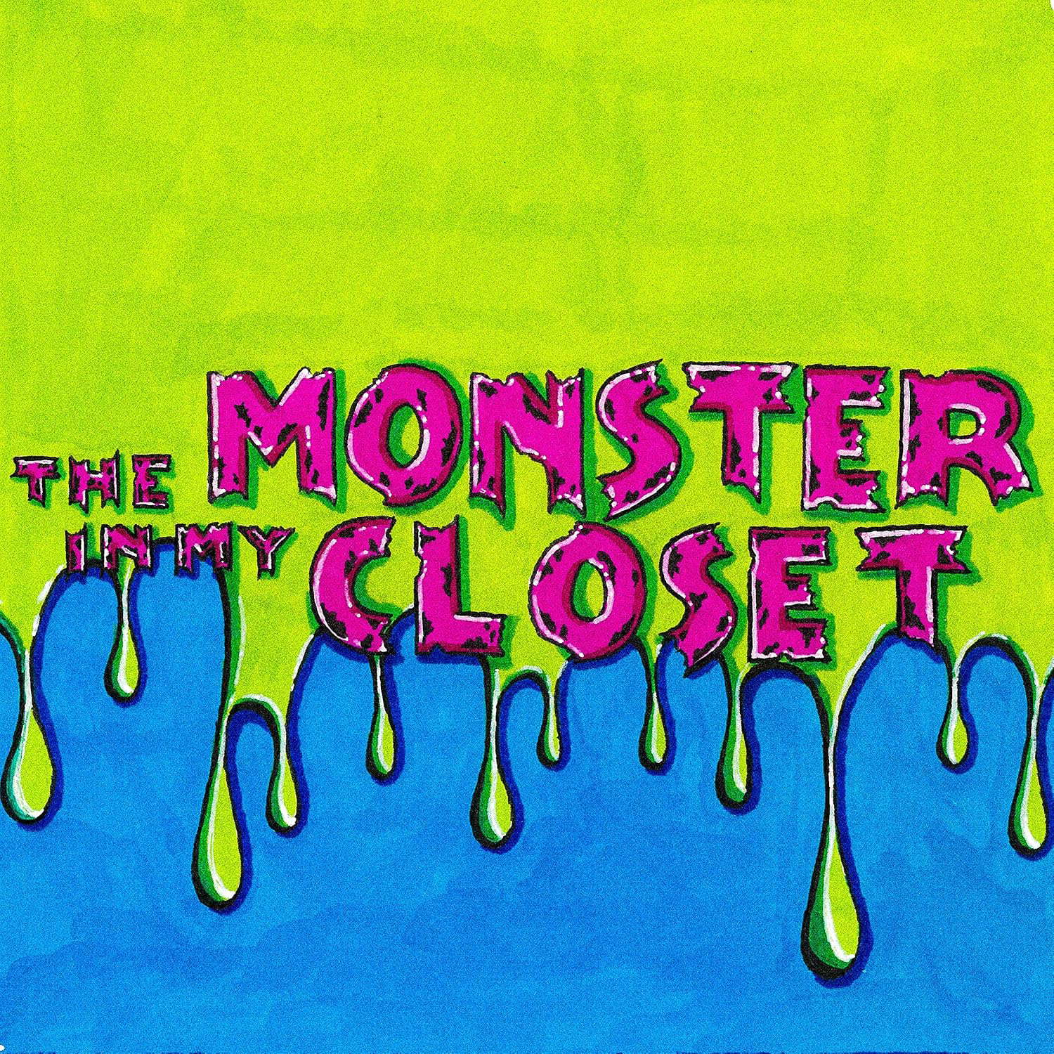 The Monster in my Closet poster