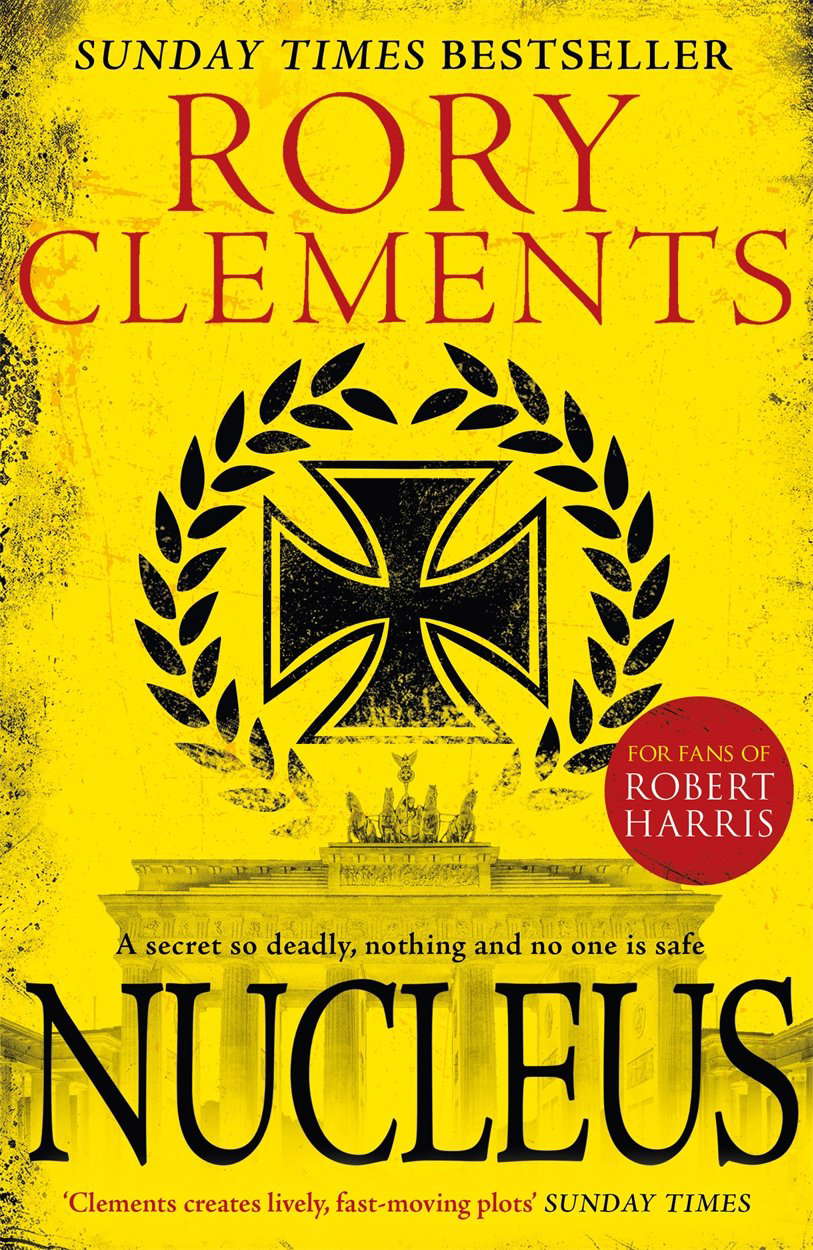 Nucleus: the gripping spy thriller for fans of ROBERT HARRIS poster