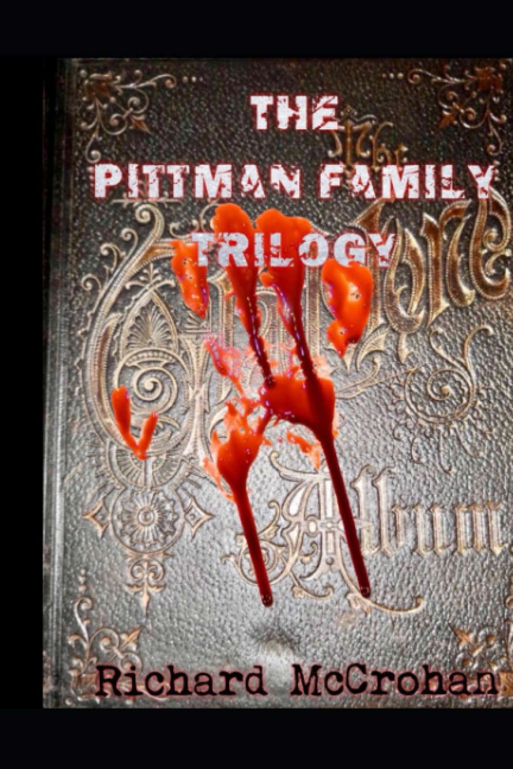 The Pittman Family Trilogy: Family Ties-Family Secrets-Family Plots poster