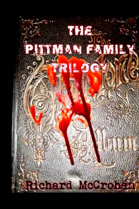 The Pittman Family Trilogy: Family Ties-Family Secrets-Family Plots poster