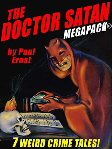 The Doctor Satan MEGAPACK®: The Complete Series from Weird Tales poster