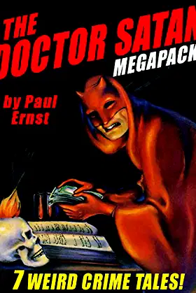 The Doctor Satan MEGAPACK®: The Complete Series from Weird Tales poster