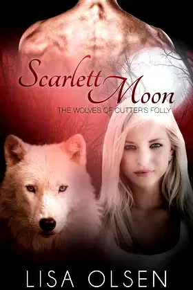 Scarlett Moon: The Wolves of Cutter’s Folly poster