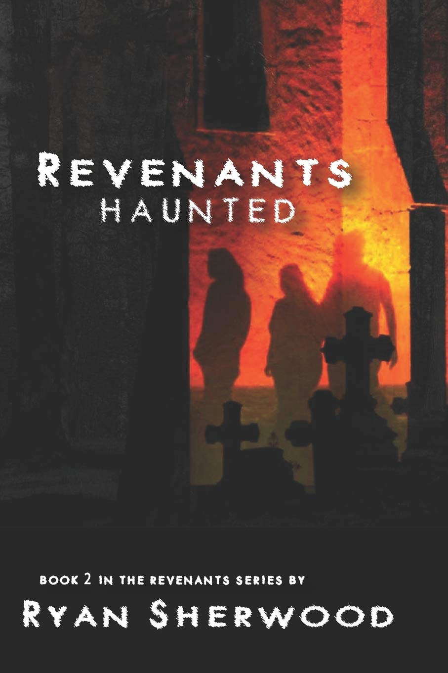 Revenants: Haunted: Revenants book 2 poster