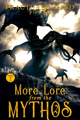 More Lore From The Mythos Vol. 2 poster