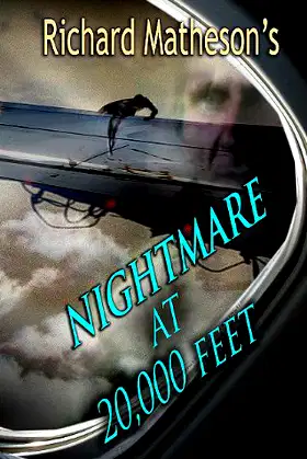 Richard Matheson's Nightmare at 20,000 Feet poster