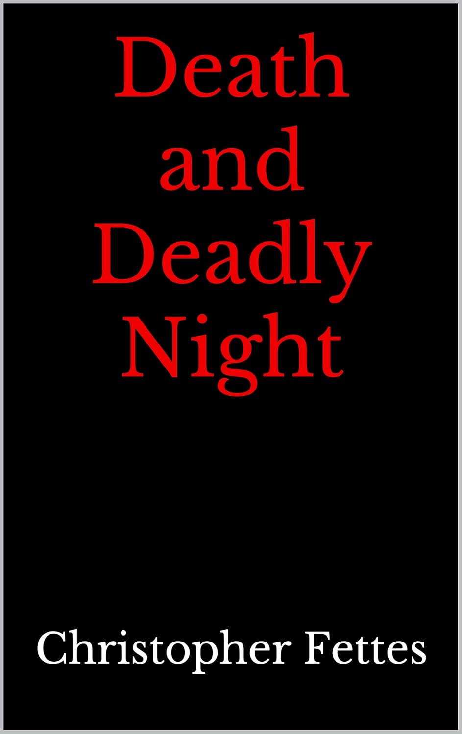 Death and Deadly Night poster